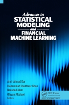 Advances in Statistical Modeling and Financial Machine Learning